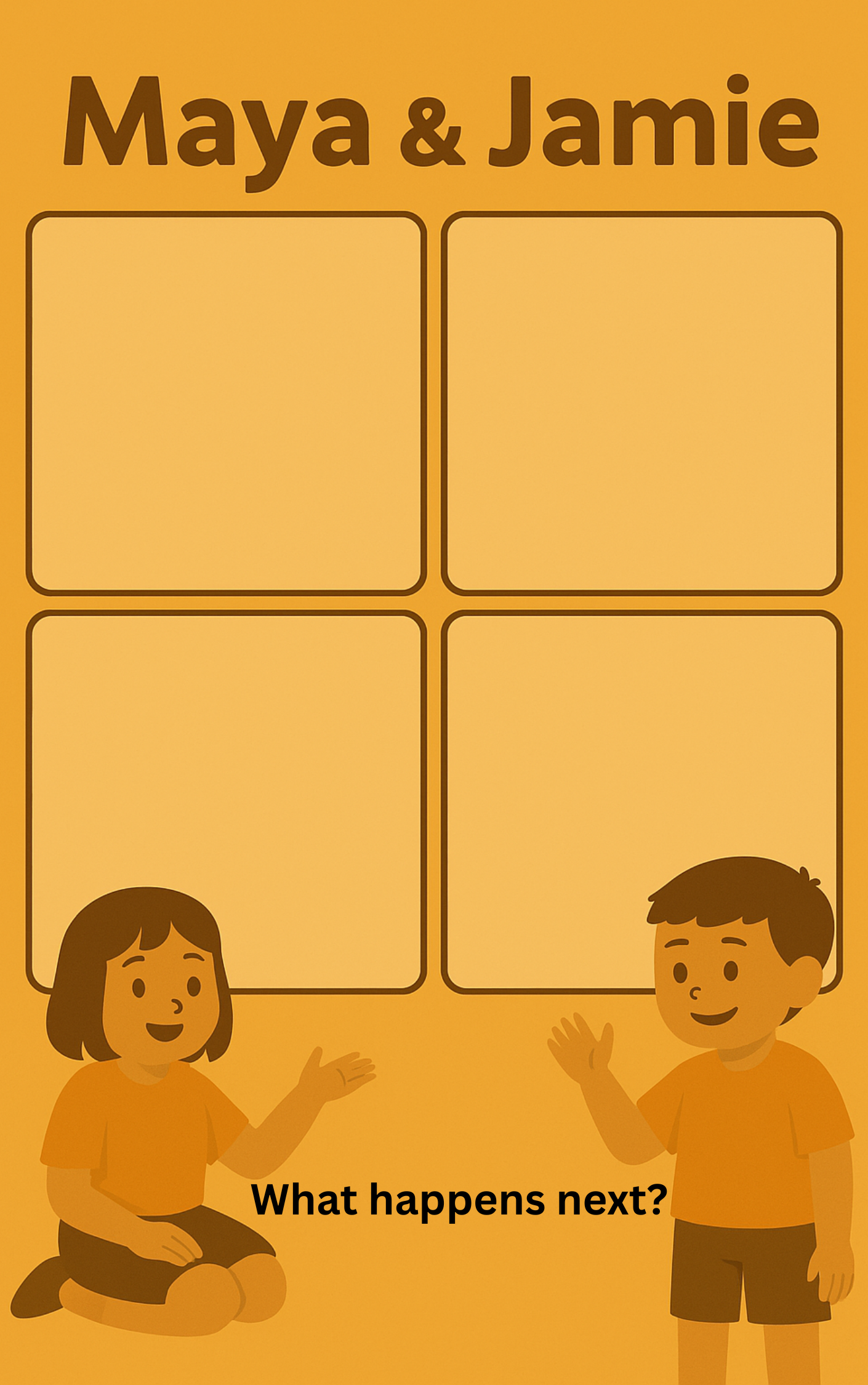 Maya and Jamie creative storytelling worksheet with four empty panels